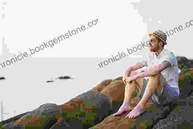A Man Sitting On A Rock, Looking Out At The Ocean Life Will Be The Death Of Me: And You Too