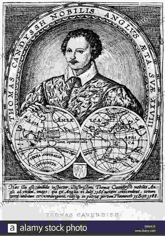 A Portrait Of Thomas Cavendish, The English Explorer Who Circumnavigated The Globe Following In Drake's Footsteps The Struggle For The South Atlantic: The Armada Of The Strait 1581 84 (Hakluyt Society Third 31)