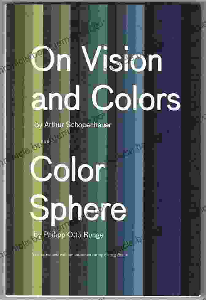 By Arthur Schopenhauer By Arthur Schopenhauer And Color Sphere By Philipp Otto Runge On Vision And Colors Color Sphere: By Arthur Schopenhauer And Color Sphere By Philipp Otto Runge