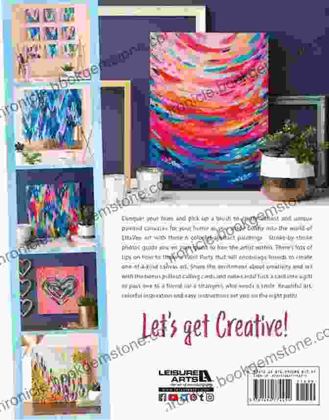 Canvas For Painting Happy Abstracts: Fearless Painting For True Beginners (Learn To Create Vibrant Canvas Art Stroke By Stroke) Paint Party Level 1