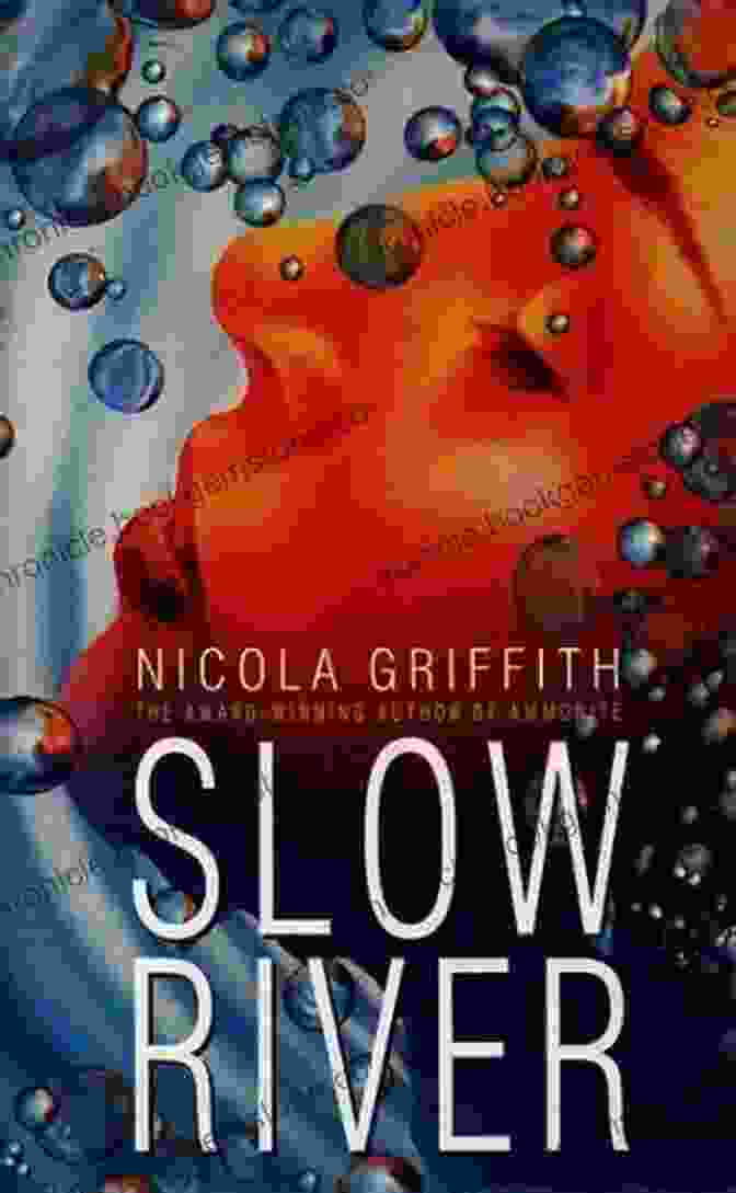 Cover Art For Slow River By Nicola Griffith, Featuring A Woman In A Rowboat On A Misty River With Lush Vegetation On The Banks Slow River: A Novel Nicola Griffith