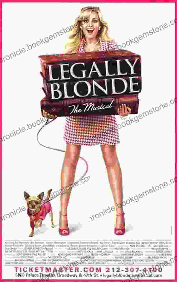 Legally Blonde Broadway Musical Poster The Complete Of 2000s Broadway Musicals