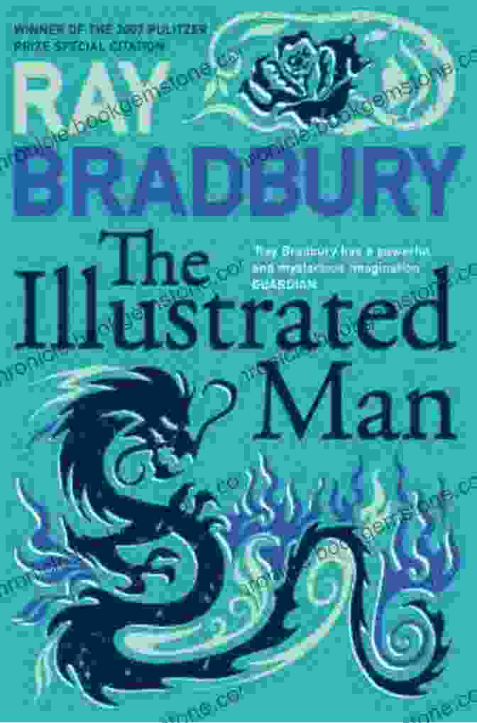The Illustrated Man Book Cover With A Man With Tattooed Images On His Body The Illustrated Man (Harper Perennial Modern Classics)