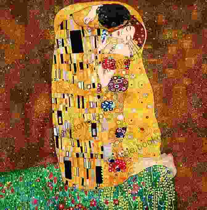 The Kiss By Gustav Klimt Layers Colors Desire (Layers Colors Thoughts Mystery 7)