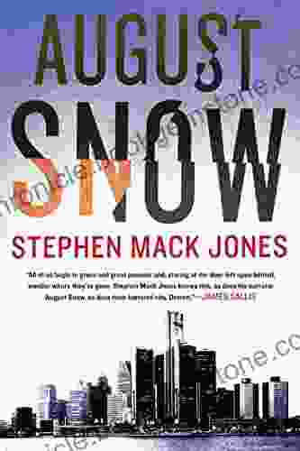 August Snow (An August Snow Novel 1)