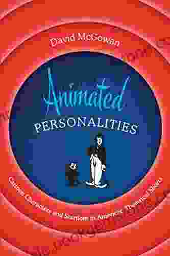 Animated Personalities: Cartoon Characters And Stardom In American Theatrical Shorts
