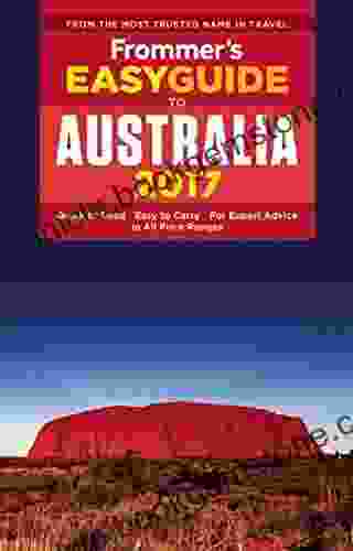 Frommer S EasyGuide To Australia 2024 (Easy Guides)