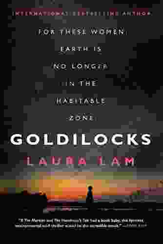 Goldilocks Laura Lam