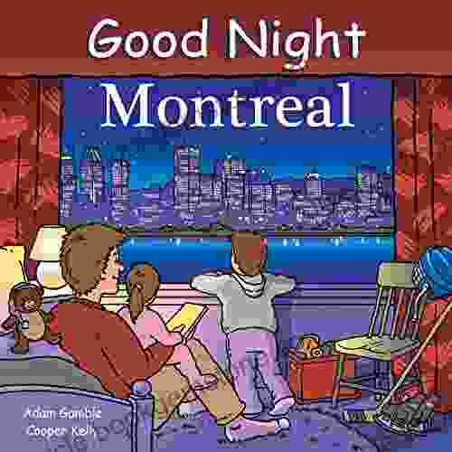 Good Night Montreal (Good Night Our World)
