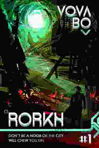 Rorkh: 1: LitRPG Vova Bo