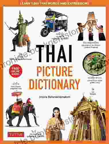 Thai Picture Dictionary: Learn 1 500 Thai Words And Phrases The Perfect Visual Resource For Language Learners Of All Ages (Includes Online Audio) (Tuttle Picture Dictionary)