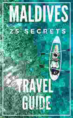 Maldives 25 Secrets Bucket List 2024 The Locals Travel Guide For Your Trip To The Maldives