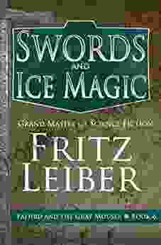 Swords And Ice Magic (Fafhrd And The Gray Mouser 6)