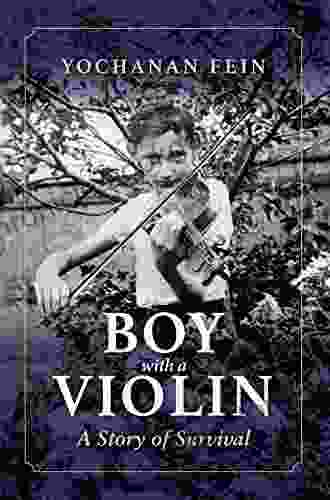Boy With A Violin: A Story Of Survival