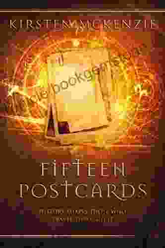 Fifteen Postcards: A Time Travel Mystery (The Old Curiosity Shop 1)