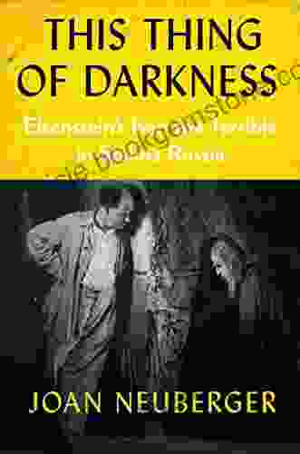 This Thing Of Darkness: Eisenstein S Ivan The Terrible In Stalin S Russia