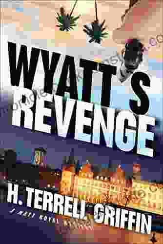 Wyatt S Revenge: A Matt Royal Mystery (Matt Royal Mysteries 4)