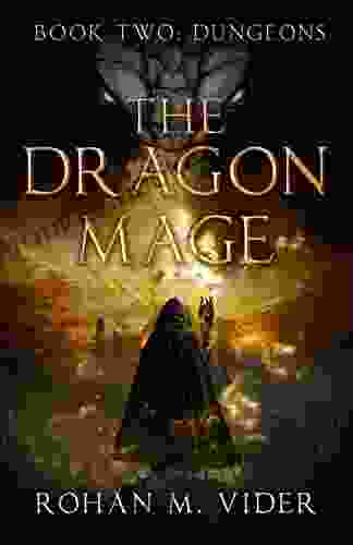 Dungeons (The Dragon Mage 2): An Epic Fantasy Adventure (Dragon Mage Saga)
