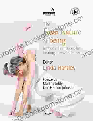 The Fluid Nature Of Being: Embodied Practices For Healing And Wholeness