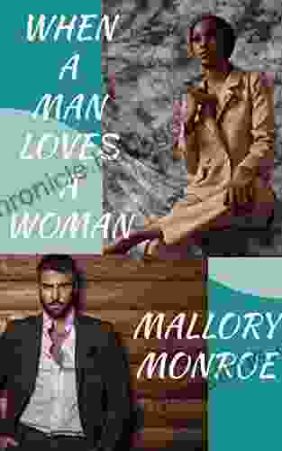 When A Man Loves A Woman (The Rags To Romance Series)